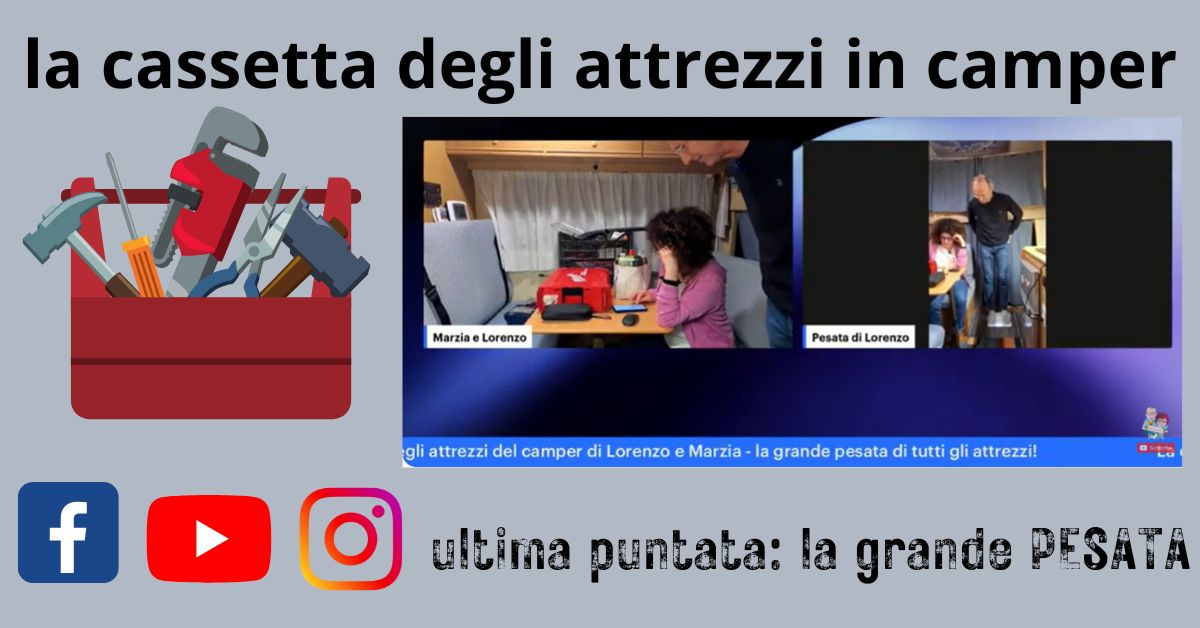 La Cassetta Degli Attrezzi In Camper Ultima Puntata La Grande PESATA la-cassetta-degli-attrezzi-in-camper-ultima-puntata-la-grande-pesata